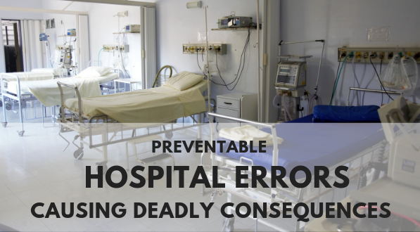 Hospital errors happen every day.